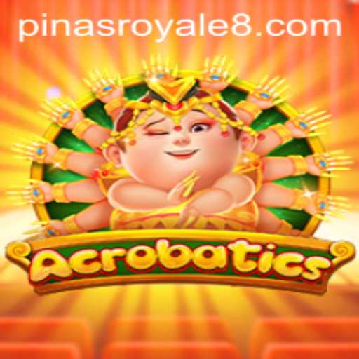 Acrobatics: A High-Flying Adventure in PinasRoyale