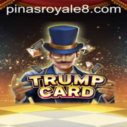 The Intriguing World of TrumpCard and PinasRoyale