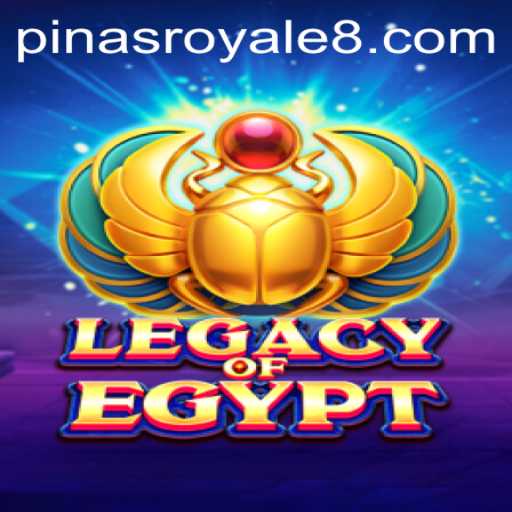 Legacy of Egypt and Pinas Royale: A Journey Through Time and Competition