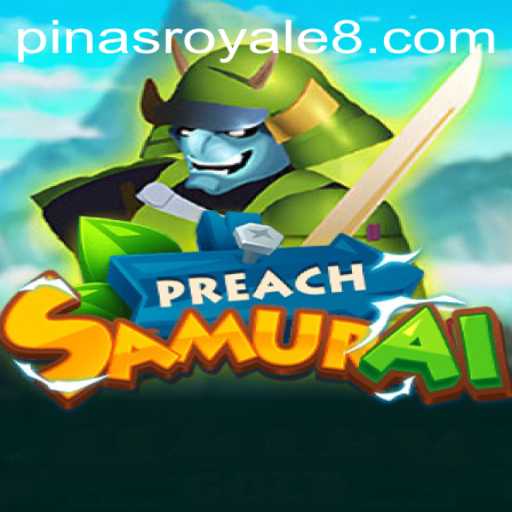Exploring PreachSamurai: The Unique PinasRoyale Experience