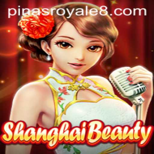 Discovering the Allure of ShanghaiBeauty and PinasRoyale: A Modern Gaming Experience